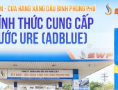 Tây Nam - Cửa hàng xăng dầu Bình Phong Phú chính thức cung cấp nước Urê (Adblue)   