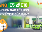 So sánh xăng E5 vs E10 - lựa chọn nào tốt hơn cho "xế yêu" của bạn?