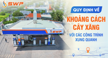 Quy định về khoảng cách cây xăng với các công trình xung quanh