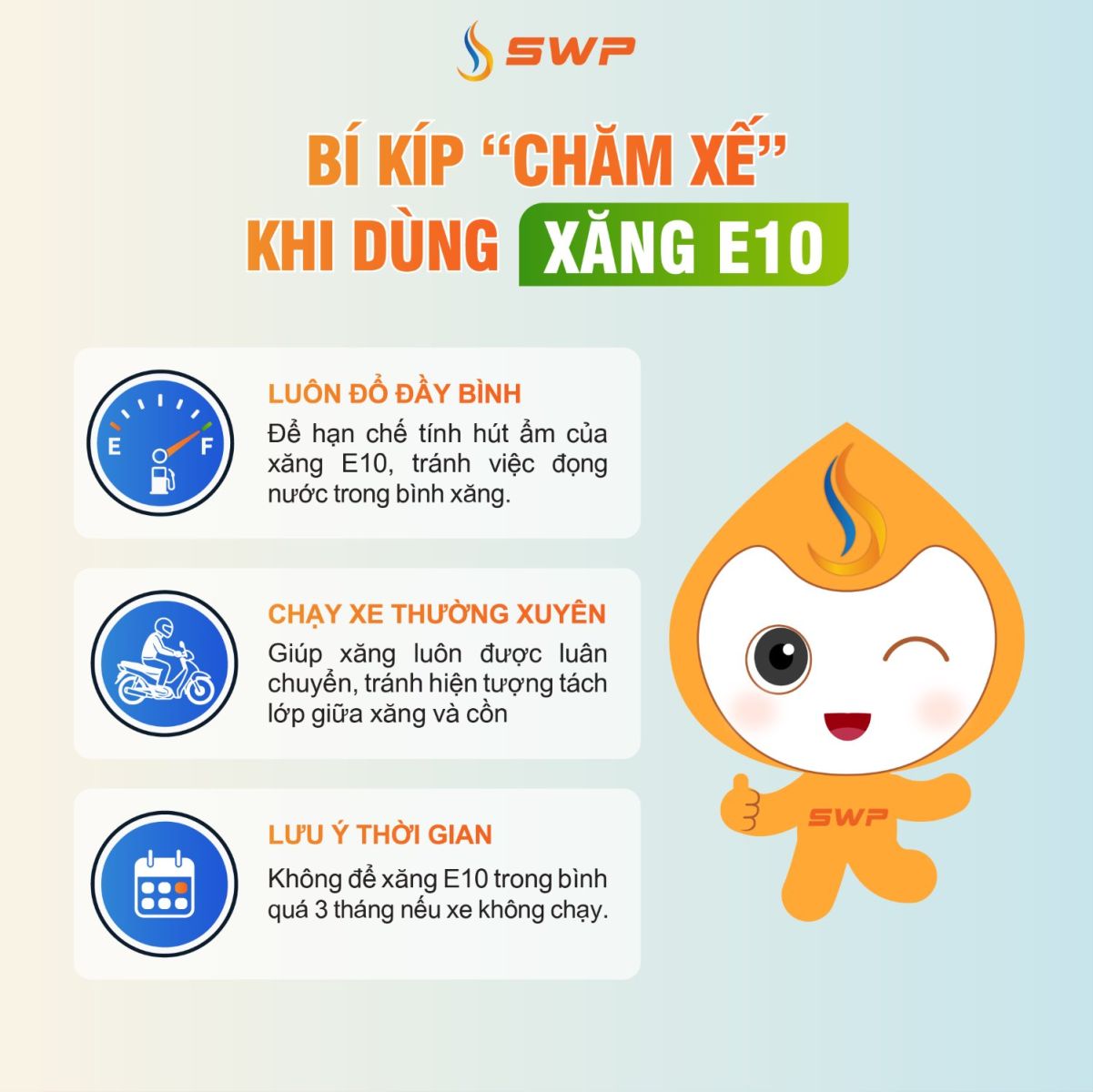 Bí kíp chăm xe khi dùng xăng E10 gồm luôn đổ đầy bình, chạy xe thường xuyên và không để xăng E10 trong bình quá 3 tháng - Tây Nam S.W.P