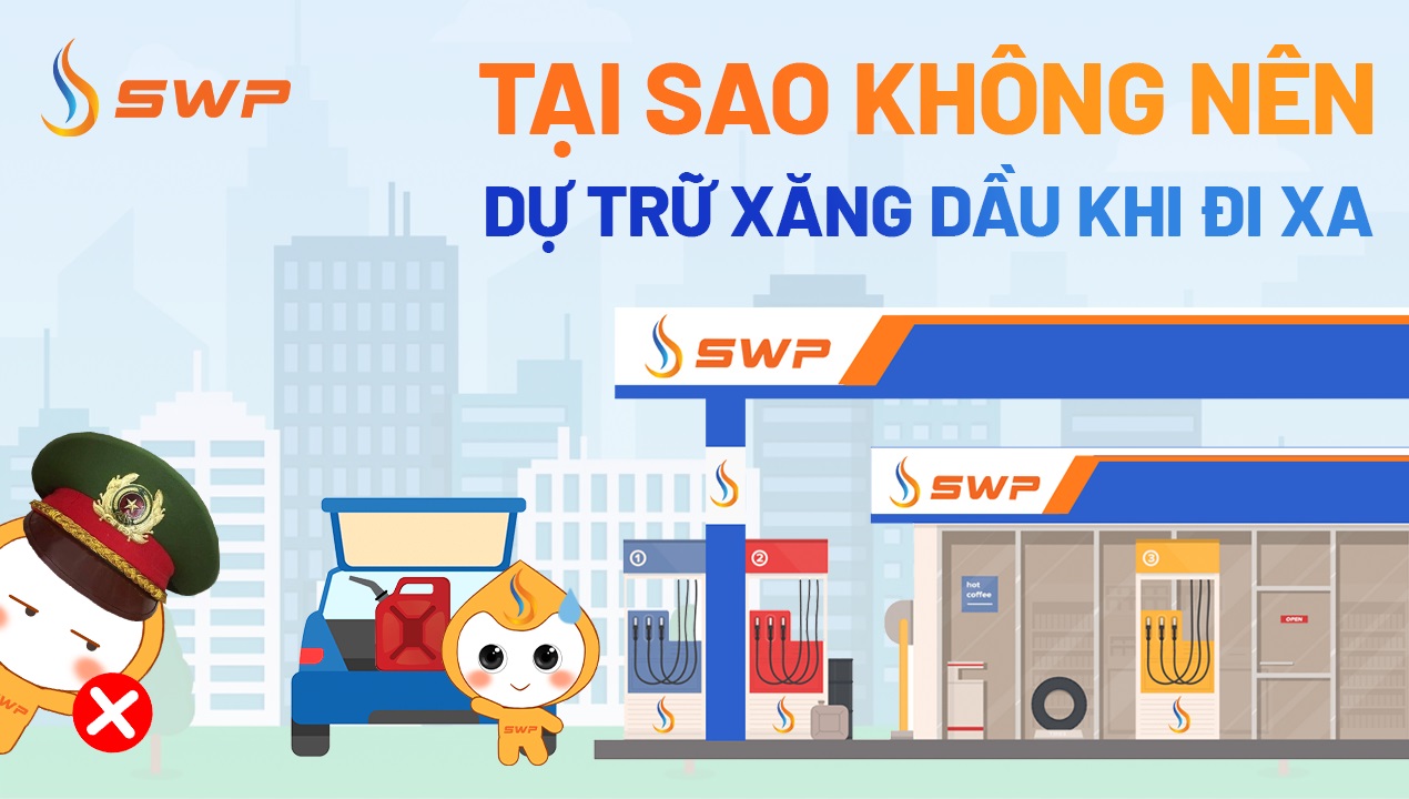 Infographic giải thích vì sao không nên dự trữ xăng dầu trong xe khi đi xa, minh họa rủi ro cháy nổ.