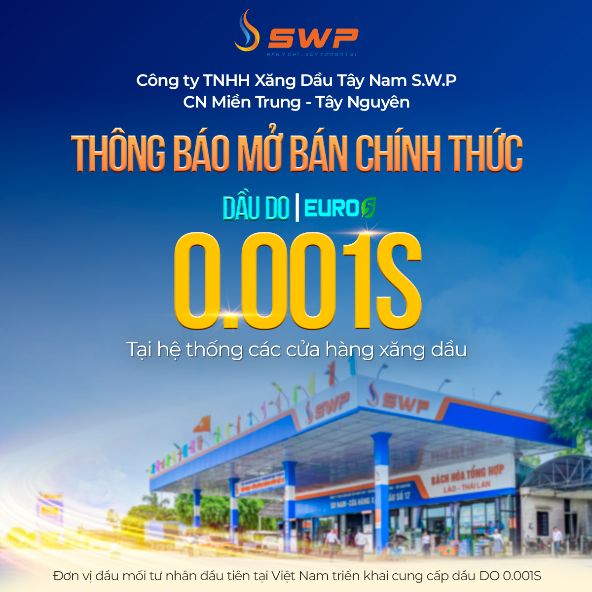 Thông báo mở bán dầu DO 0.001S tại khu vực miền Trung của Công ty Xăng dầu Tây Nam SWP - Chi nhánh miền Trung - Tây Nguyên, với hình ảnh minh họa là cửa hàng xăng dầu của Tây Nam SWP.